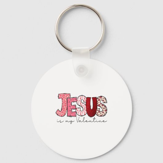 Jesus Is My Valentine Christian Faith Religious Va キーホルダー (正面)