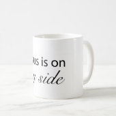Jesus is on My Side コーヒーマグカップ (正面右)