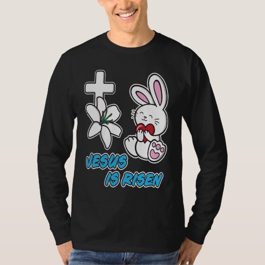 Jesus Is Risen Christian Easter Cute Bunny He Is R Tシャツ (正面)