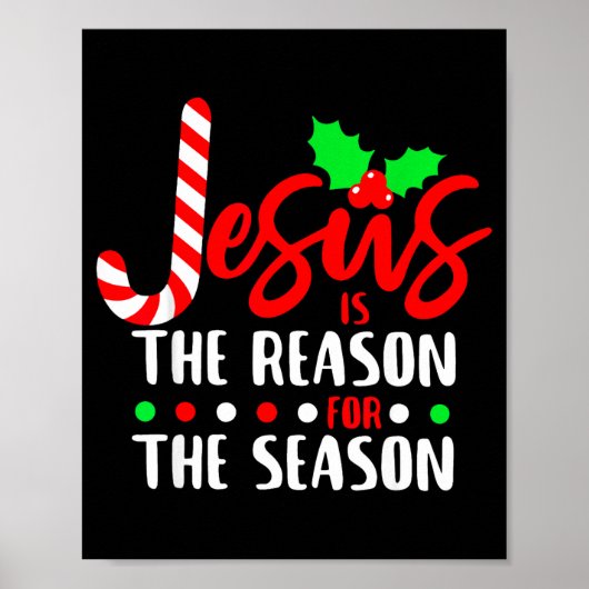 Jesus Is The Reason For The Season Christmas Xmas  ポスター (正面)