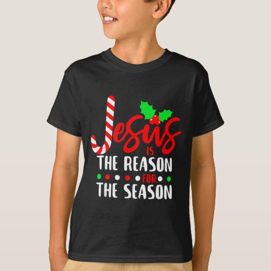 Jesus Is The Reason For The Season Christmas Xmas  Tシャツ (正面)