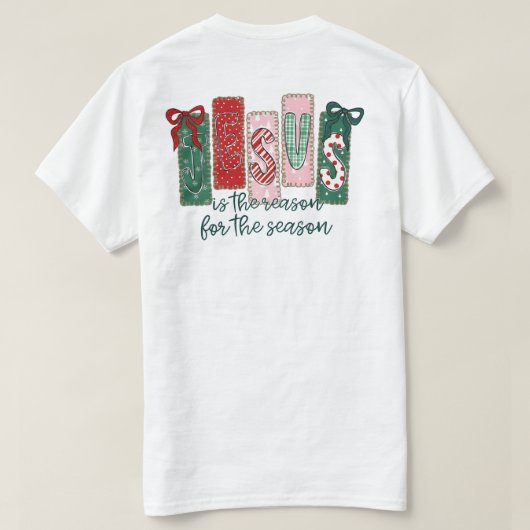 Jesus is the reason for the season tシャツ (デザイン裏面)