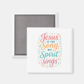 Jesus is the Song my Spirit Sings マグネット (正面/裏面)