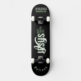 Jesus IS Way, Life, Truth Skateboard スケートボード