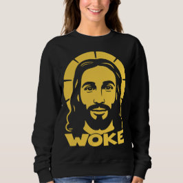 Jesus Is Woke Liberal スウェットシャツ