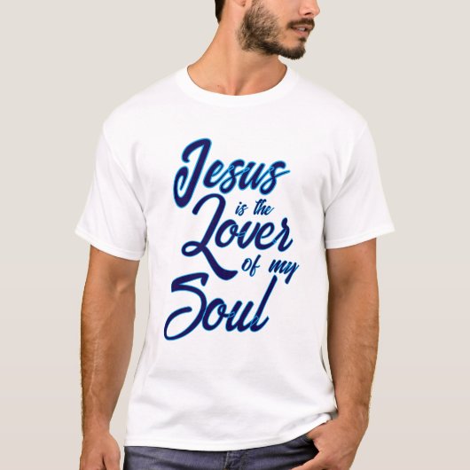 Jesus Lover of My Soul Tシャツ (正面)