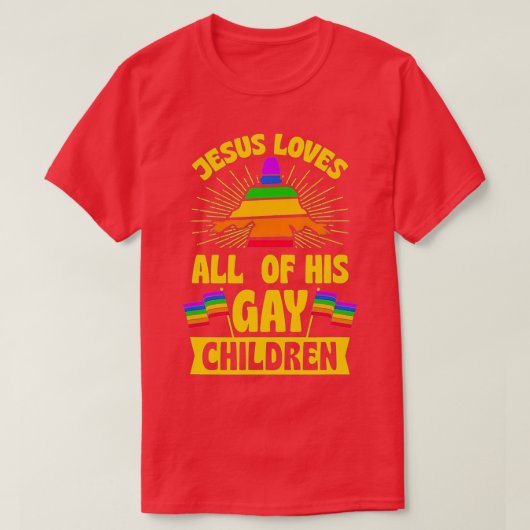 Jesus Loves All Of His Gay Children 1 Tシャツ (デザイン正面)