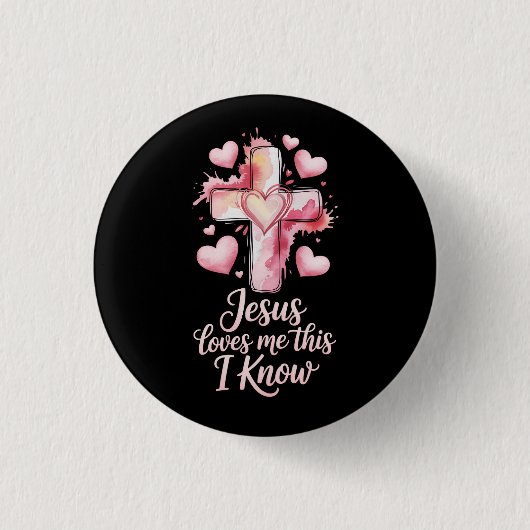 Jesus Loves Me Valentine Christian Button 缶バッジ (正面)