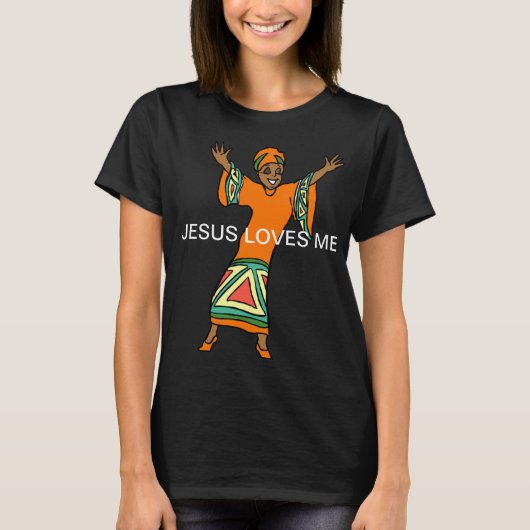 Jesus Loves Me Woman's T-shirt Tシャツ (正面)