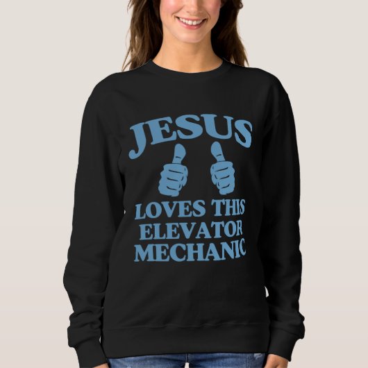 Jesus Loves This Elevator Mechanic Christian Churc スウェットシャツ (正面)
