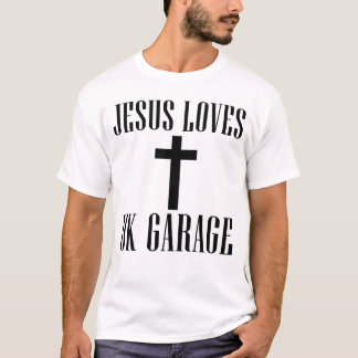 Jesus Loves UK Garage Tシャツ