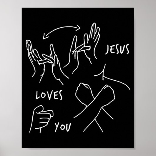 Jesus Loves You Asl Sign Language Christian ポスター (正面)