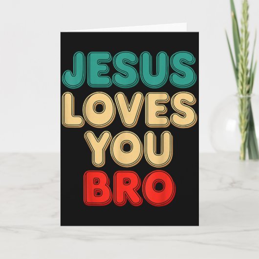 Jesus Loves You Bro Christian Faith Religious Humo カード (正面)