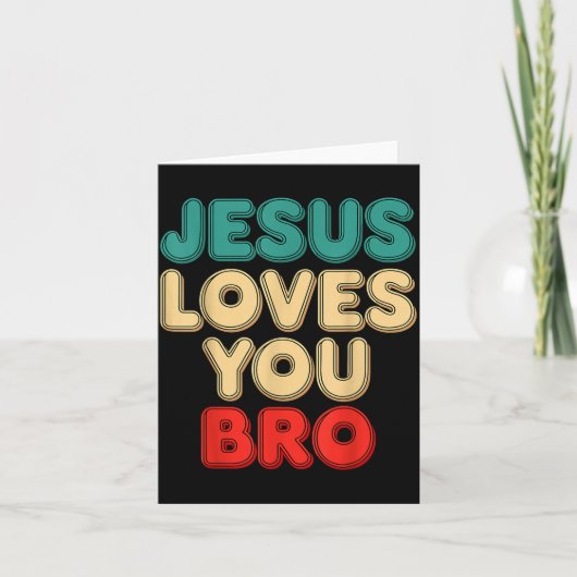 Jesus Loves You Bro Christian Faith Religious Humo カード (正面)