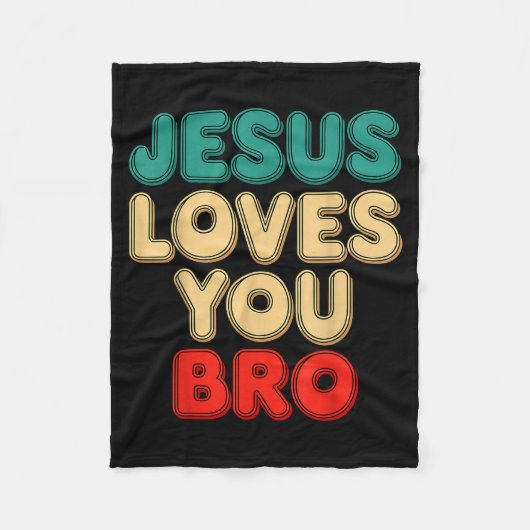 Jesus Loves You Bro Christian Faith Religious Humo フリースブランケット (正面)