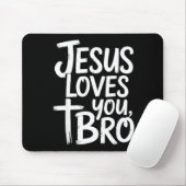 Jesus Loves You Bro Christian Religious マウスパッド (マウス)