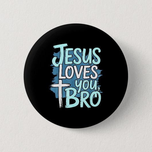 Jesus Loves You Bro Christian Religious  缶バッジ (正面)