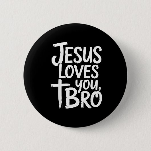 Jesus Loves You Bro Christian Religious  缶バッジ (正面)