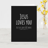 Jesus Loves You But He Loves Me More Playful Relig カード (黄色い花)