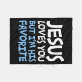 Jesus Loves You But I'm His Favorite Religion Shir フリースブランケット (正面(横))