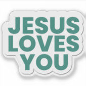 Jesus Loves You - Faith-Based Christian Sricker シール (正面)