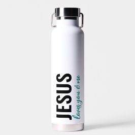 Jesus Loves You & Me - Water Bottle (lovesive) ウォーターボトル