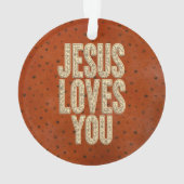 Jesus Loves You Rustic Christian Encouragement オーナメント (裏面)
