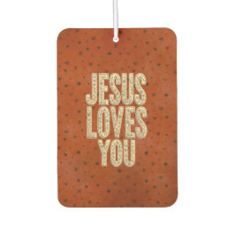 Jesus Loves You Rustic Christian Encouragement カーエアーフレッシュナー