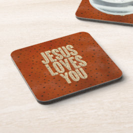 Jesus Loves You Rustic Christian Encouragement コースター
