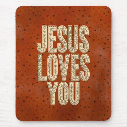 Jesus Loves You Rustic Christian Encouragement マウスパッド (正面)