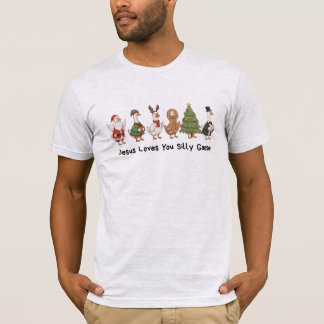 Jesus Loves You Silly Goose, Silly Goose Tシャツ