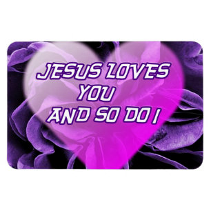Jesus Loves You & so do I_Premium Flexi Magnet マグネット