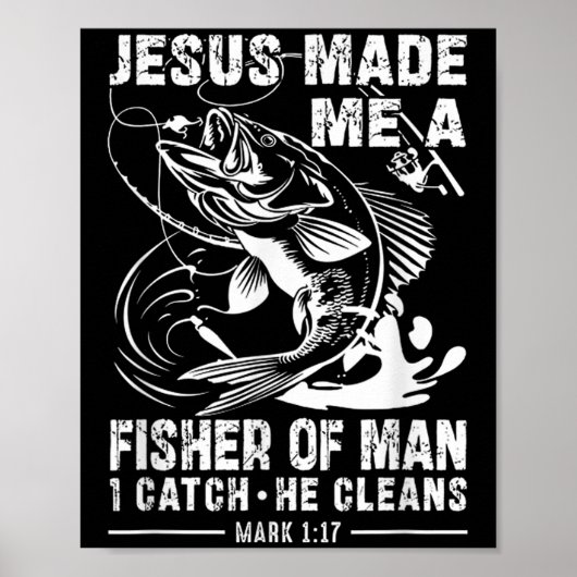 Jesus Made Me A Fisher Of Man Mark 1 17 Clic God B ポスター (正面)