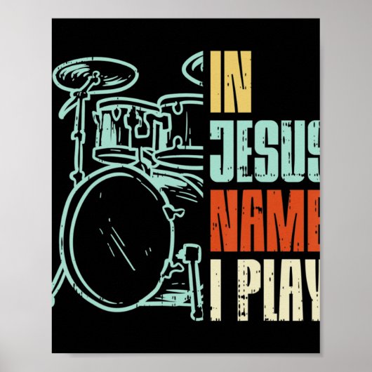 Jesus Name I Play Drums God Drumming Music Christi ポスター (正面)