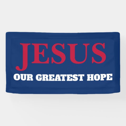 Jesus Our 素晴らし Hope 2024選挙場 横断幕 (横)