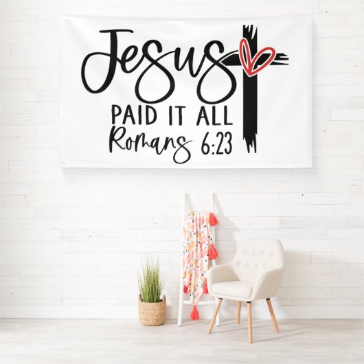 Jesus Paid It All Romans 6:23 Scripture Design 横断幕 (インサイチュ)