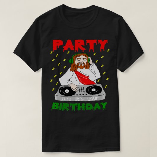 Jesus Party like its your Birthday Xmas Pullover  Tシャツ (デザイン正面)