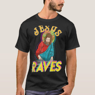 Jesus Raves EDMミュージックフェスティバルパーティーChristian DJ Tシャツ