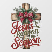 Jesus Reason Season Window Cling ウィンドウサイン (シート)