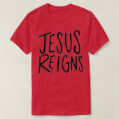 Jesus Reigns Tシャツ (デザイン正面)
