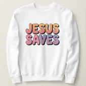 Jesus saves スウェットシャツ (デザイン正面)