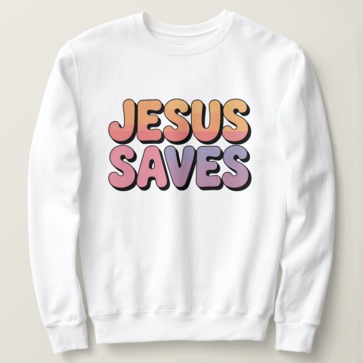 Jesus saves スウェットシャツ (デザイン正面)