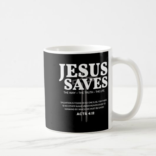 Jesus Saves Bible Verse Acts 4_12 Christian コーヒーマグカップ (右)