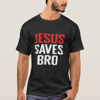 Jesus Saves Bro Christian Catholics Religious Happ Tシャツ
