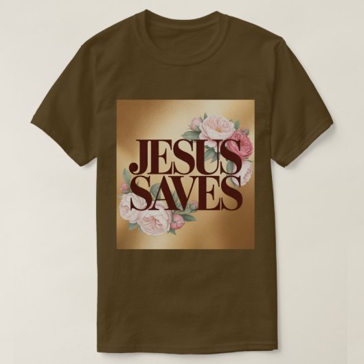 Jesus Saves Brown T-Shirt  Tシャツ (デザイン正面)