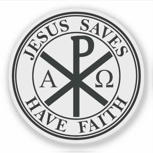 Jesus Saves,Have Faith - The Chi-Rho Cross (black) シール (正面)