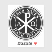 Jesus Saves,Have Faith - The Chi-Rho Cross (white) シール (シート)