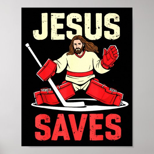 Jesus Saves Ice Hockey Goalie Player Christian Fun ポスター (正面)