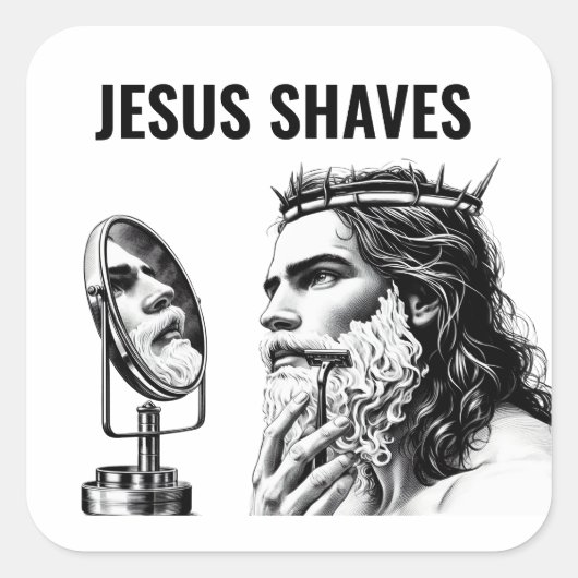 Jesus Shaves - Funny Jesus Meme スクエアシール (正面)