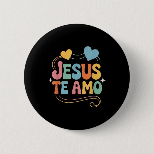 Jesus Te Ama Spanish Inspiring Loving Quote  缶バッジ (正面)